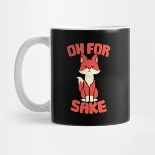 Oh For Fox Sake by Tobe Fonseca Mug